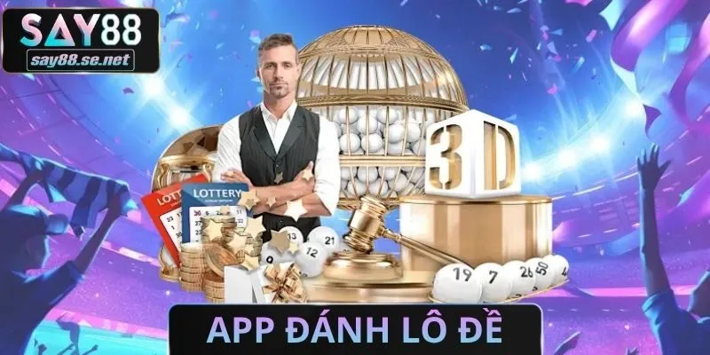 App Đánh Lô Đề