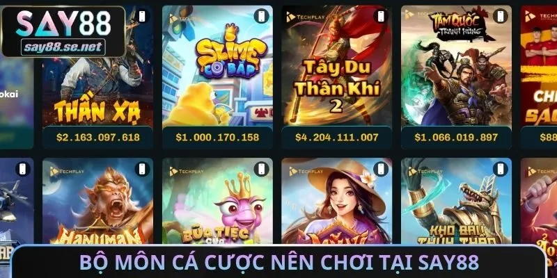 Bộ môn cá cược nên chơi tại Say88