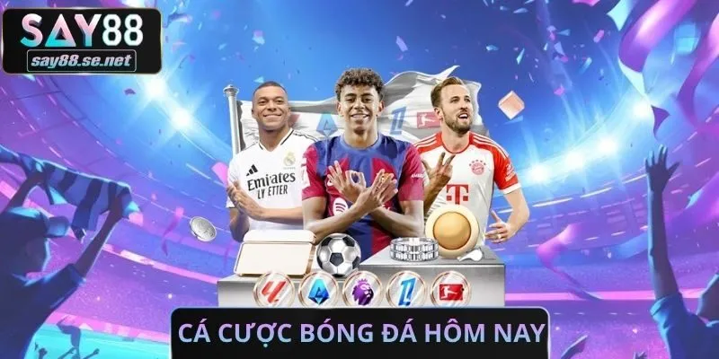 Cá Cược Bóng Đá Hôm Nay