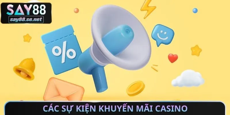 Các sự kiện khuyến mãi CASINO