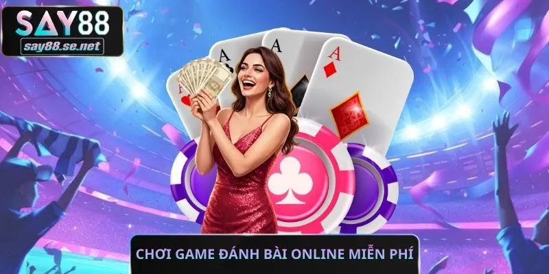 Chơi Game Đánh Bài Online Miễn Phí