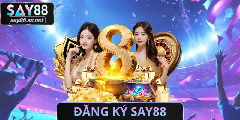 Đăng Ký Say88