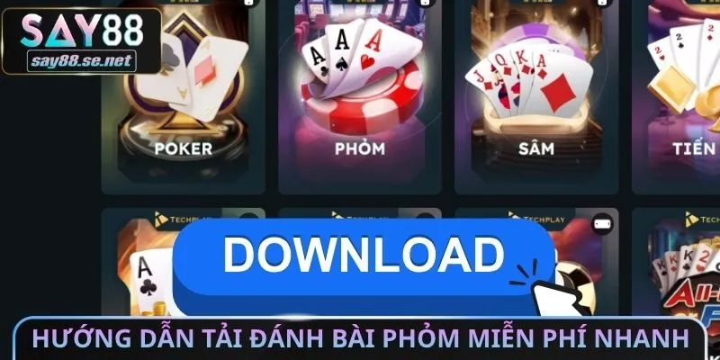 Hướng dẫn tải đánh bài phỏm miễn phí nhanh