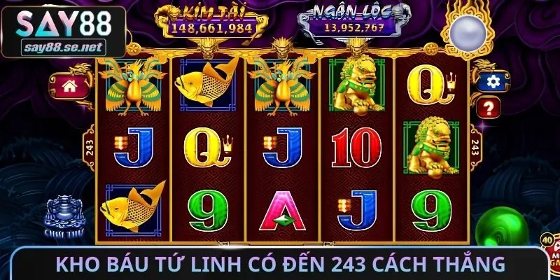 Kho báu Tứ Linh có đến 243 cách thắng