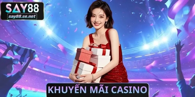 Khuyến Mãi CASINO