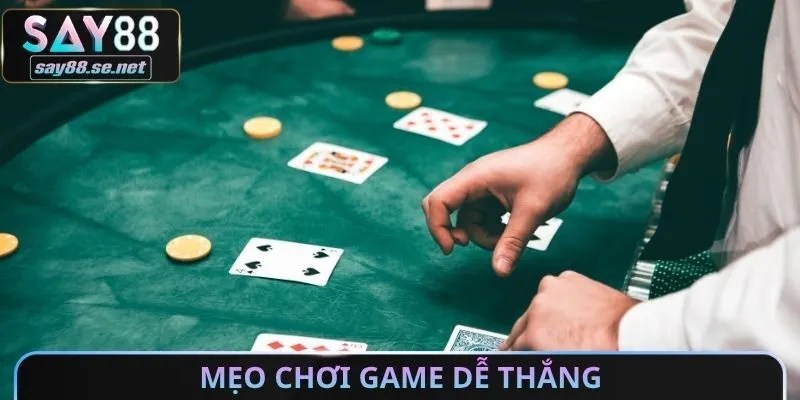 Mẹo chơi game dễ thắng