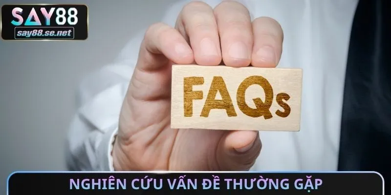 Nghiên cứu vấn đề thường gặp