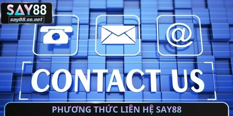 Phương thức liên hệ Say88