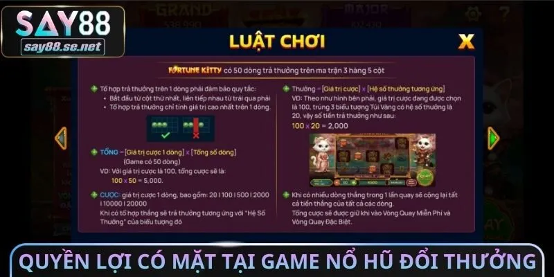 Quyền lợi có mặt tại Game nổ hũ đổi thưởng