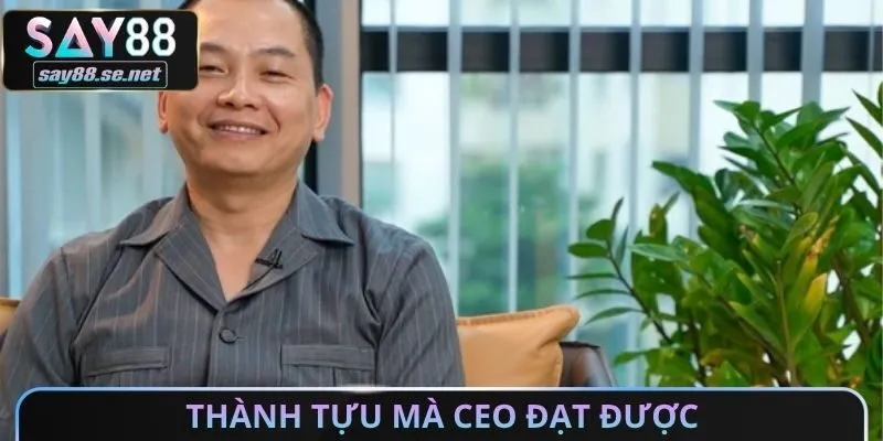 Thành tựu mà CEO đạt được