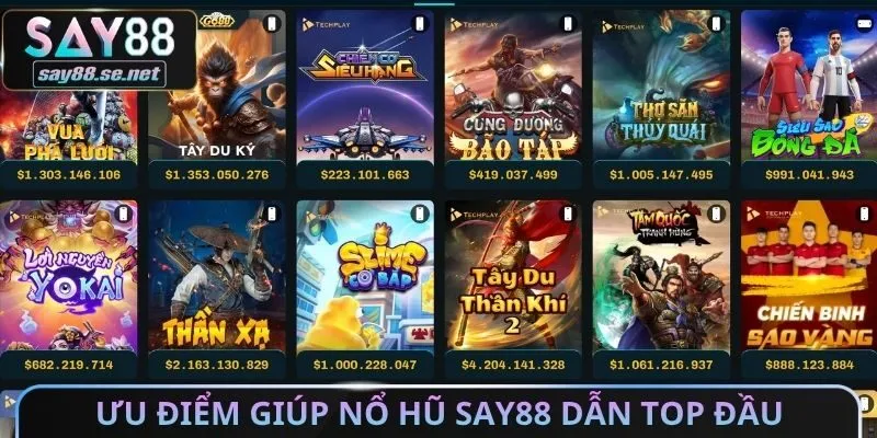 Ưu điểm giúp nổ hũ Say88 dẫn top đầu